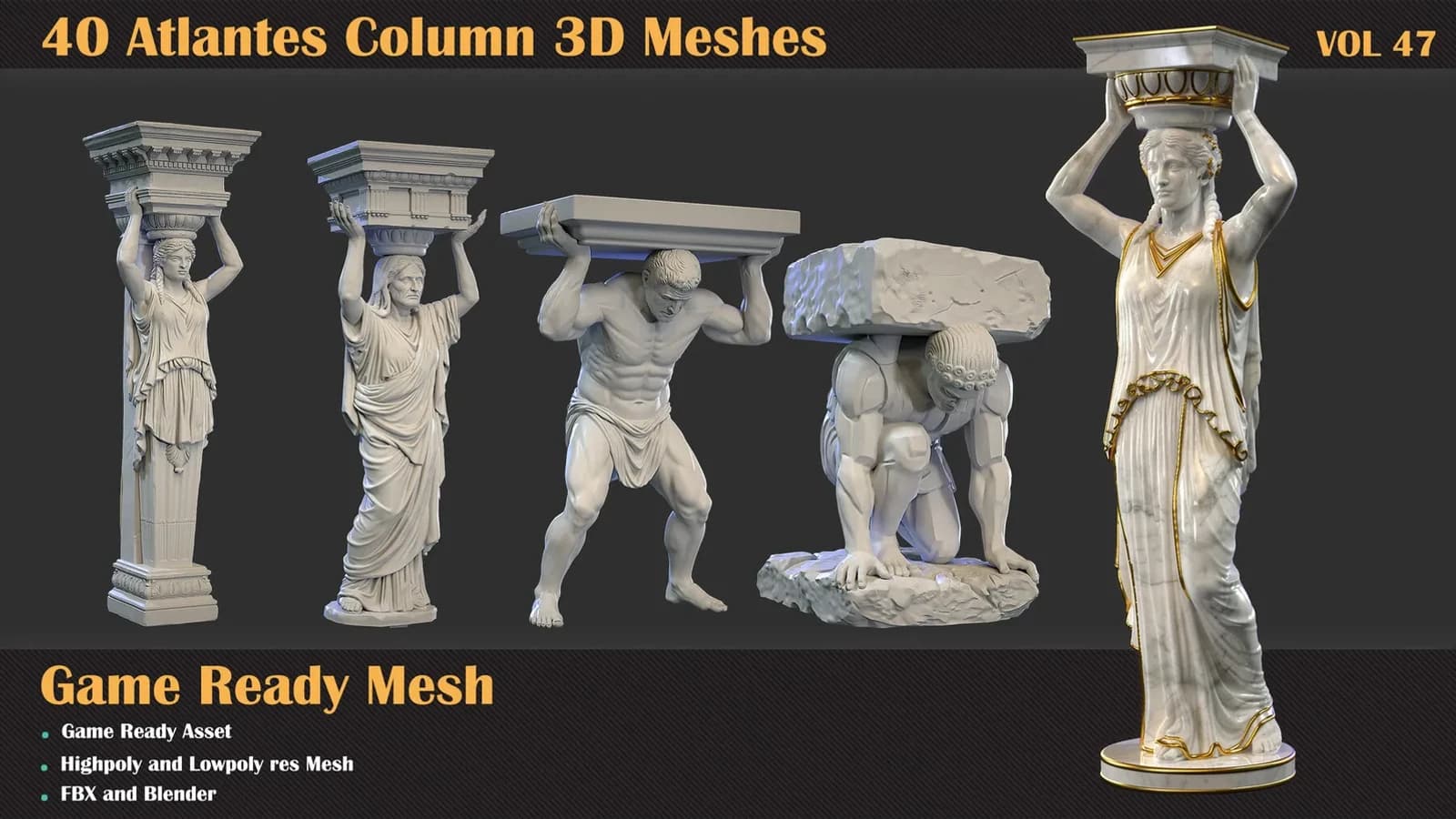 40 Atlantes Column 3D Meshes — VOL 47